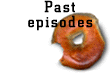 Previous Episodes