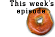 This Week's Episode